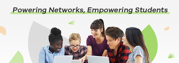 Banner-Powering networks, empowering students