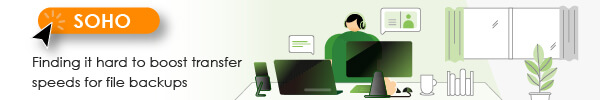 Banner-Finding it hard to boost transfer speeds for file backups
