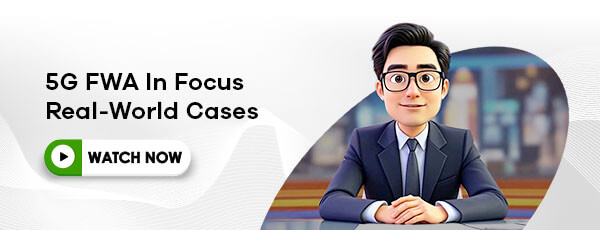 Banner-5G FWA in Focus Real-World Cases