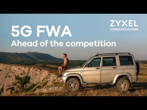 Zyxel 5G FWA keeps you ahead of the competition