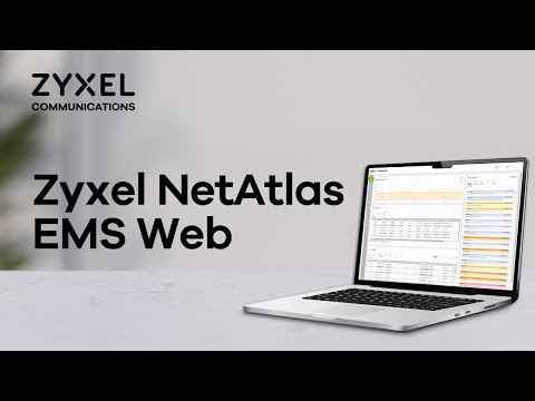 Zyxel NetAtlas EMS Web: Transform Your Network Management