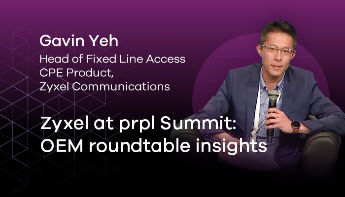 zyxel_prpl_2025_img-roundtable-gavin_700x400.jpg
