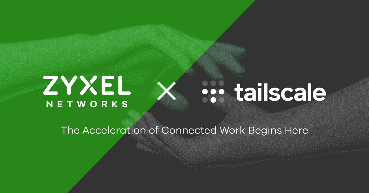 Logo featuring Zyxel Networks and Tailscale, showcasing their partnership in VPN solutions.