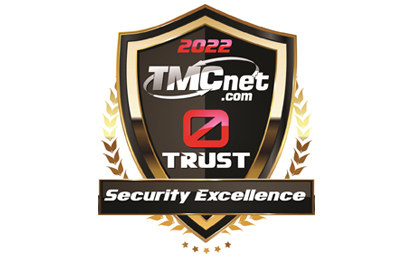 TMCnet's Zero Trust Security Excellence Awards for 2022