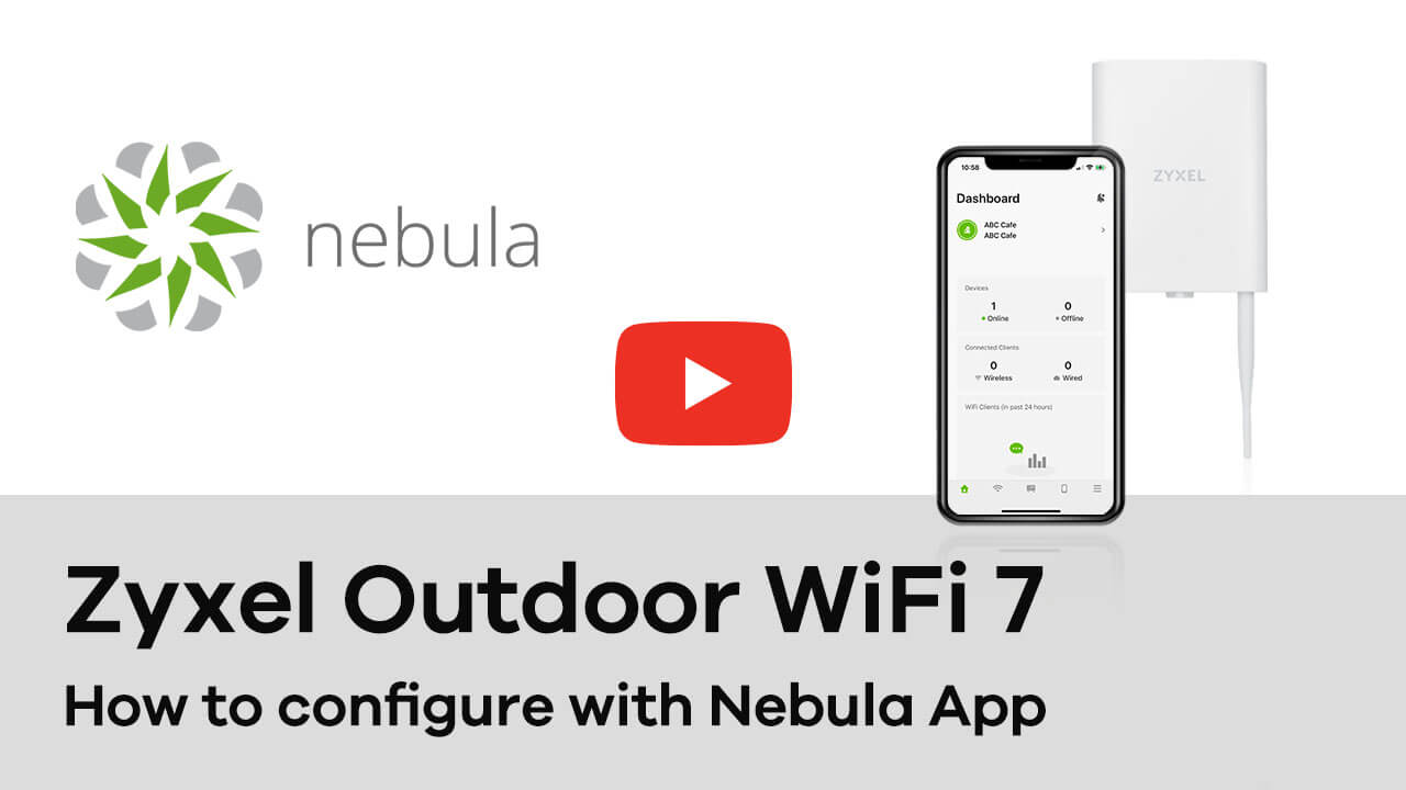 How to configure Zyxel Outdoor WiFi 7 with Nebula App