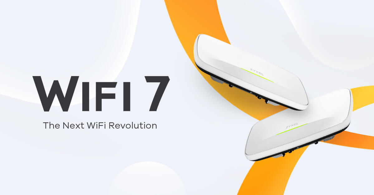 WiFi 7  Zyxel Networks