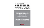  Model IT Reseller Hersteller Award 2025 for Zyxel Networks: Top Manufacturer in Network & Communication