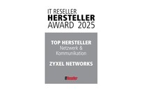  Model IT Reseller Hersteller Award 2025 for Zyxel Networks: Top Manufacturer in Network & Communication