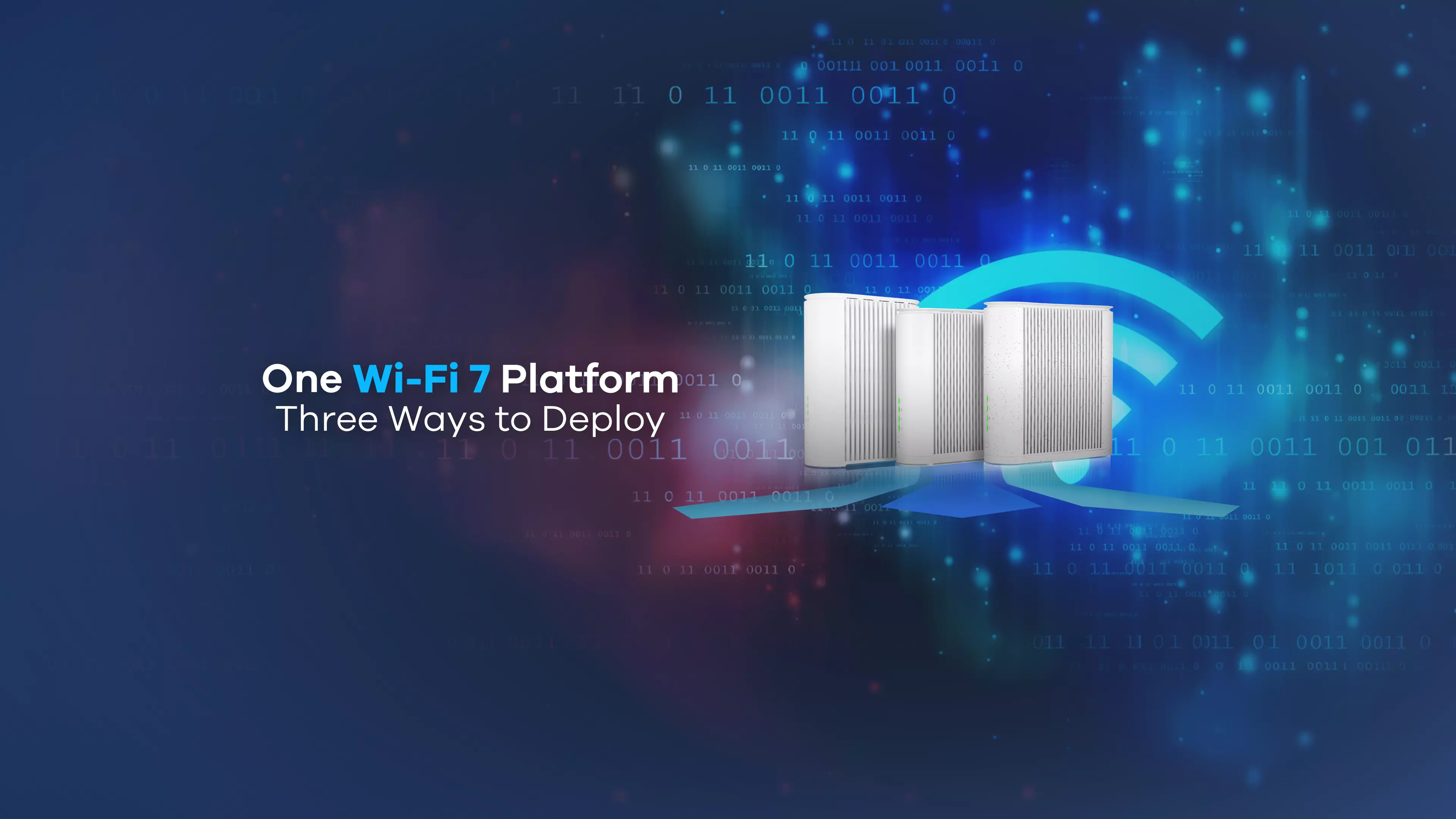 One WiFi 7 Platform