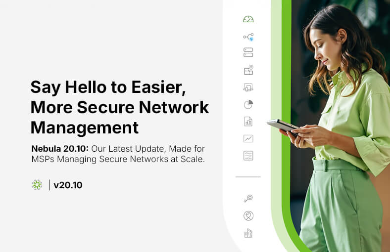 Zyxel Networks' secure network management, highlighting the Nebula 20.10 update for MSPs and businesses.