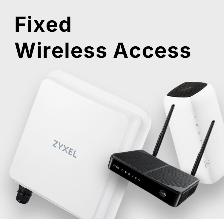 Sabit Kablosuz Erişim | Zyxel Networks