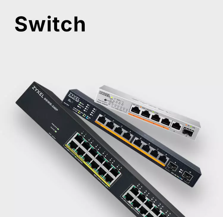 Switch | Zyxel Networks