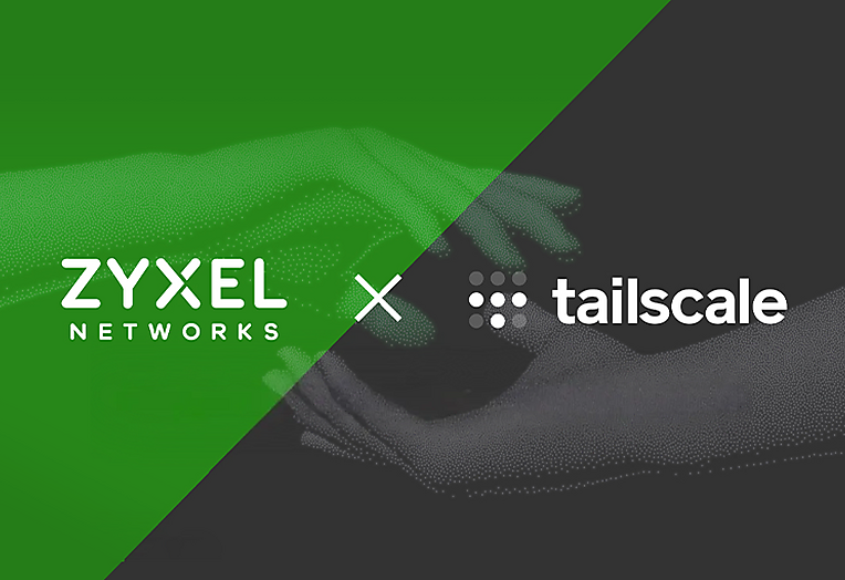 Zyxel Networks Simplifies Secure Remote Connectivity through Integration with Tailscale